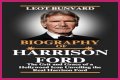 Unveiling Harrison Ford's Height And Weight: Secrets Revealed